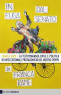 Ebook In fuga dal Senato di Franca Rame edito da Chiarelettere
