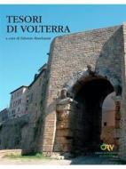 Ebook Tesori di Volterra di Fabrizio Burchianti edito da Pacini Editore