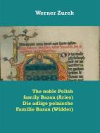 Ebook The noble Polish family Baran (Aries) Die adlige polnische Familie Baran (Widder) di Werner Zurek edito da Books on Demand