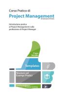 Ebook Corso Pratico di Project Management - Introduzione pratica al Project Management e alla professione di Project Manager di Gennaro D&apos;ermes edito da Gennaro D&apos;ermes