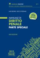 Ebook Manuale di Diritto Penale (Parte speciale) di Luigi Delpino, Rocco Pezzano edito da Edizioni Simone