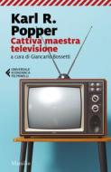 Ebook Cattiva maestra televisione di Karl R. Popper edito da Marsilio