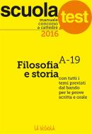 Ebook Manuale concorso a cattedre 2016 Filosofia e storia di AA. VV. edito da La Scuola