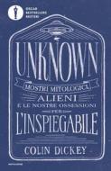 Ebook Unknown di Dickey Colin edito da Mondadori