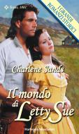 Ebook Il mondo di Letty Sue di Charlene Sands edito da HarperCollins Italia