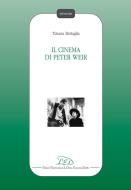 Ebook Il Cinema di Peter Weir di Tiziana Battaglia edito da LED Edizioni Universitarie