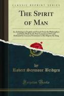Ebook The Spirit of Man di Robert Seymour Bridges edito da Forgotten Books