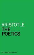Ebook The Poetics di Aristotle edito da Ozymandias Press