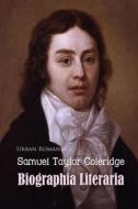 Ebook Biographia Literaria di Samuel Taylor Coleridge edito da Interactive Media