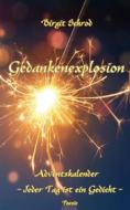 Ebook Gedankenexplosion di Birgit Schrod edito da Books on Demand