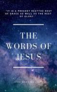 Ebook The Words Of Jesus di John Macduff edito da Darolt Books