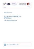 Ebook Zone economiche speciali di Aldo Berlinguer edito da Edizioni Scientifiche Italiane - ESI