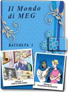 Ebook Il Mondo di Meg 1-2 di Giorgio Pezzin, Davide Perconti, Comicsbay edito da Giorgio Pezzin