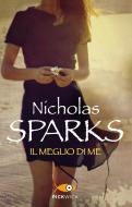 Ebook Il meglio di me di Sparks Nicholas edito da Frassinelli