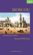 Ebook Moscou di Armand Silvestre edito da Magellan & Cie Éditions