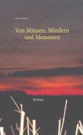 Ebook Von Mäusen, Mördern und Memoiren di Marion Scheer edito da Books on Demand