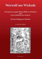 Ebook Werwolf aus Wickede di Hartmut Hegeler edito da Traugott Bautz