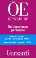 Ebook Un'esperienza personale di Kenzaburo Oe edito da Garzanti