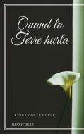 Ebook Quand la Terre hurla di Arthur Conan Doyle edito da Gérald Gallas