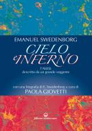 Ebook Cielo e Inferno di Emanuel Swedenborg edito da Edizioni Mediterranee