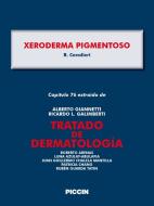 Ebook Capítulo 76 extraído de Tratado de Dermatología - XERODERMA PIGMENTOSO di A.Giannetti, R. Cavalieri edito da Piccin Nuova Libraria Spa