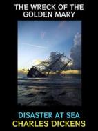 Ebook The Wreck of the Golden Mary di Charles Dickens edito da Diamond Book Publishing
