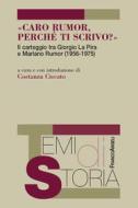 Ebook Caro Rumor, perché ti scrivo? di AA. VV. edito da Franco Angeli Edizioni