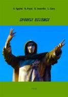Ebook Spiriti Estensi di V. Sgarbi, R. Pazzi, G. Inzerillo, L. Caro edito da Tiemme Edizioni Digitali