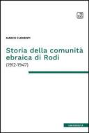 Ebook Storia della comunità ebraica di Rodi di Marco Clementi edito da tab edizioni