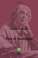Ebook Fior di Sardegna di Grazia Deledda edito da NOR