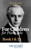 Ebook Piano solo "For Children" by Bartok di Béla Bartók edito da Ottaviano Publisher