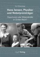 Ebook Hans Jensen, Physiker und Nobelpreisträger di Kurt Scharnberg edito da GNT-Verlag GmbH