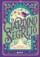 Ebook Il giardino segreto di Hodgson Burnett Frances edito da Giunti