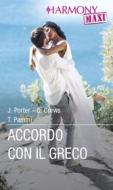 Ebook Accordo con il greco di Jane Porter, Caitlin Crews, Tara Pammi edito da HaperCollins Italia
