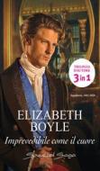 Ebook Imprevedibile come il cuore di Elizabeth Boyle edito da HaperCollins Italia