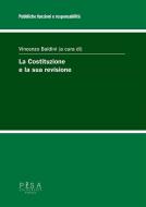 Ebook La Costituzione e la sua revisione di Vincenzo Baldini edito da Pisa University Press Srl