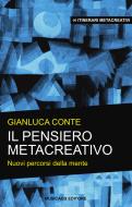 Ebook Il pensiero metacreativo di Gianluca Conte edito da Musicaos Editore