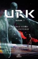 Ebook Urk - Book 1 di Magnus Johnsen edito da Babelcube Inc.