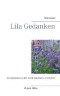 Ebook Lila Gedanken di Hedy Loewe edito da Books on Demand