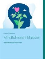 Ebook Mindfulness  i klassen di Krestine Hartmann edito da Books on Demand