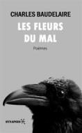 Ebook Les fleurs du mal di Charles Baudelaire edito da Éditions Synapses