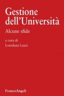 Ebook Gestione dell'Università di AA. VV. edito da Franco Angeli Edizioni
