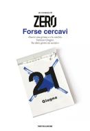 Ebook Forse cercavi di Collettivo Zero edito da Mondadori