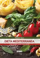Ebook Dieta mediterranea di Roberto Tauro edito da BookSprint Edizioni