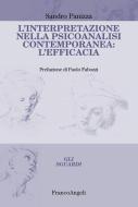 Ebook L' interpretazione nella psicoanalisi contemporanea: l'efficacia di Sandro Panizza edito da Franco Angeli Edizioni