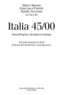 Ebook Italia 45/00 di AA. VV. edito da Franco Angeli Edizioni