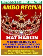 Ebook Gioco del lotto: ambo regina di Marlin Mat edito da MAT MARLIN