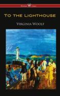Ebook To the Lighthouse di Virginia Woolf edito da Wisehouse Classics