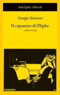 Ebook Il capanno di Flipke di Georges Simenon edito da Adelphi
