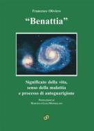 Ebook Benattia di Francesco Oliviero edito da Nuova Ipsa Editore